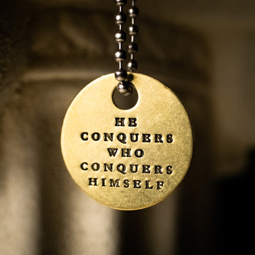 HE CONQUERS WHO CONQUERS HIMSELF
